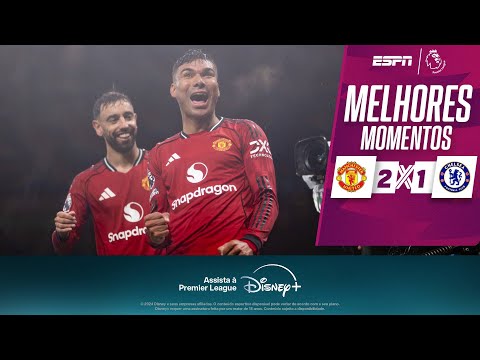 BRUNO FERNANDES e CASEMIRO marcam, e UNITED vence o CHELSEA em jogaço na PREMIER LEAGUE