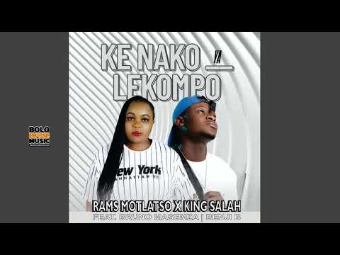 Ke Nako Ya Lekompo – Rams Motlatso & King Salah Ft Bruno Masemza & Benji B