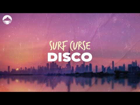 Surf Curse - Disco | Lyrics