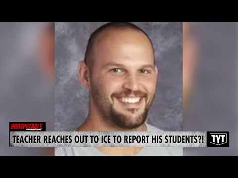 Teacher Offers To Help ICE By Snitching On His Students