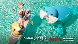 La conserje Pokémon | Nuevos episodios 4 de septiembre | Solo en Netflix