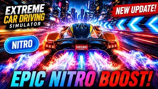 EPIC NITRO BOOST😱 || NEW UPDATE IN EXTREME CAR DRIVING SIMULATOR🏎️