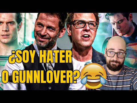 ¿Soy Hater o GunnLover? - El FANATISMO absurdo + El Éxito / Fracaso de Superman