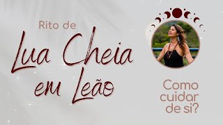 Ciclos Hormonais e Emocionais Femininos: Como Cuidar de Si | Rito de Lua Cheia
