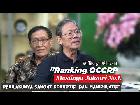 Anthony Budiawan: "Ranking OCCRP Mestinya Jokowi No.1. PERILAKUNYA SANGAT KORUPTIF DAN MANIPULATIF"