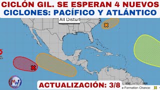 T. Tropical GIL y 4 Posibles Ciclones entre el Pacífico y el Atlántico
