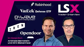 Trader-Interview mit Dirk Siebenhaar: Robinhood, Defence ETF, Iren, D-Wave Quantum, Opendoor