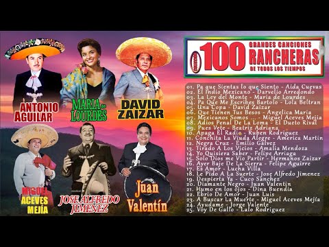 Las 100 Clasicas Rancheras De Antonio Aguilar, David Zaizar, Beatriz Adriana, Lucha Villa ... Y Mas