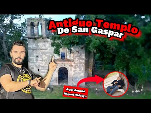 La IGLESIA ABANDONADA donde pasó la noche MIGUEL HIDALGO | Antiguo Templo De San Gaspar