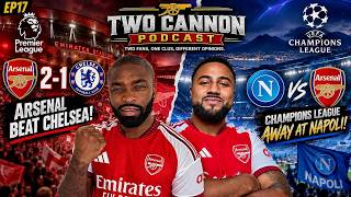 Arsenal BANKRUPT Chelsea | Champions League STARTS! | TWL Cannon Podcast | EP17