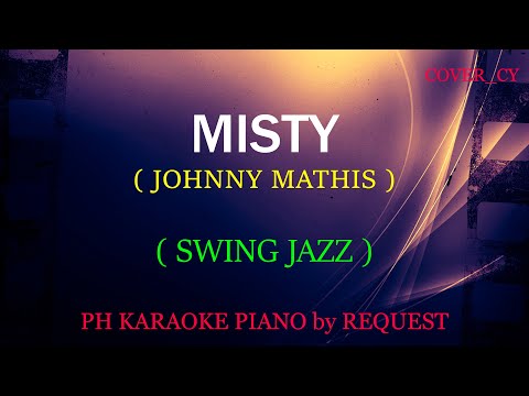 MISTY ( JOHNNY MATHIS ) ( SWING JAZZ )