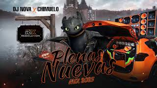 PLENAS PEGADAS PANAMÁ 2025 🇵🇦 BY CHIMUELO - DJ NOVA