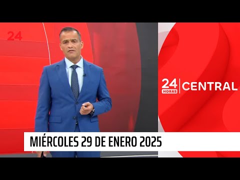 24 Horas Central - Miércoles 29 de enero del 2025