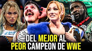 Del MEJOR al PEOR campeon de WWE en la actualidad