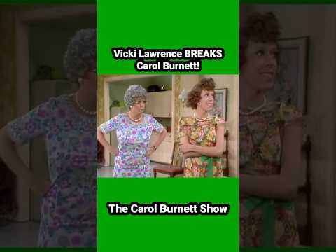 #vicki Lawrence #breaking #carolburnett !#comedyshorts #funny #comedy #funnyvideo #comedyvideo