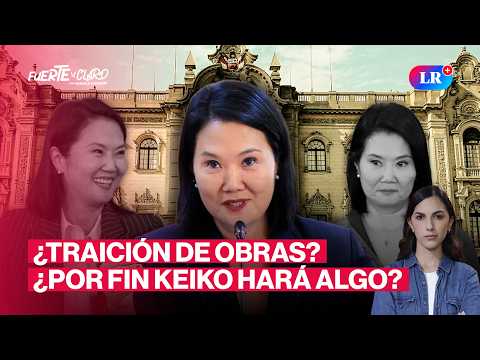 Senado aprueba facultades: ¿Keiko gano? ft. Mirtha Vásquez en vivo | Fuerte y Claro con Manuela Camacho