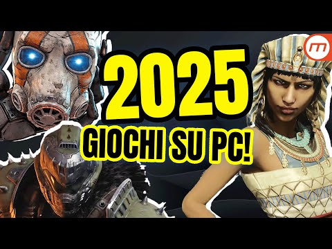 I giochi PC in uscita nel 2025!