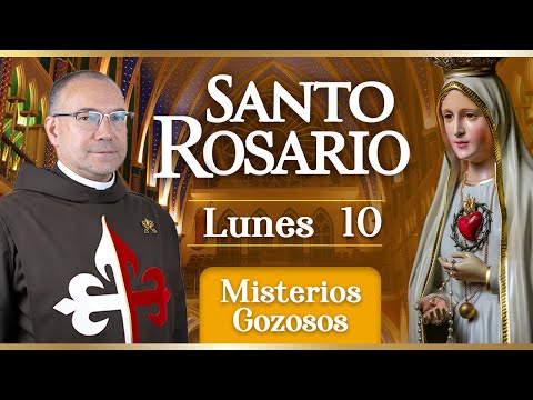 Santo Rosario de los Caballeros de la Virgen, 10 de febrero Misterios  Gozosos