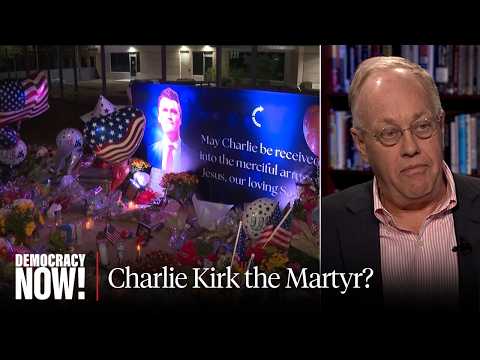 "The Martyrdom of Charlie Kirk": How the Right Is Weaponizing Kirk's Killing