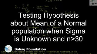 Testing Hypothesis about Mean of a Normal population when Sigma is Unknown and n