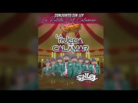 Conjunto Sin Ley |  La Ruleta Del Calamar|  2025