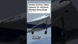First BWB Airline in the World?! #JetZero #alaskaairlines