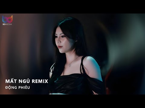 Mất Ngủ Remix | Có Lẽ Đêm Nay Cả Vũ Trụ Sẽ Cùng Em Thức Trắng Hot Tiktok