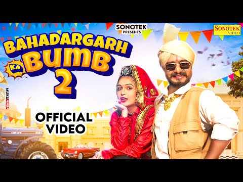 Bahadargarh Ka Bumb 2(Official Video) Kalpit Tanwar |Mansi Sharma| Dance Into Love: Valentine Anthem