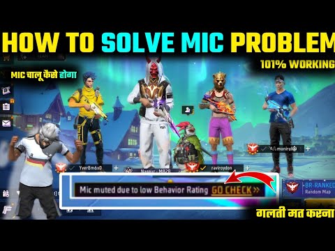 FREE FIRE MEIN MIC ON NAHIN HO RAHA HAI || HOW TO SOLVE MIC MUTED DUE TO LOW BEHAVIOUR RATING IN FF