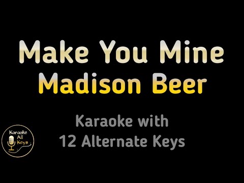 Madison Beer – Make You Mine Karaoke Instrumental Lower Higher Male & Original Key