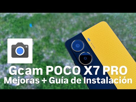 Gcam en el Poco X7 Pro 📸 Mejora la cámara al MÁXIMO + Cómo Instalar GRATIS