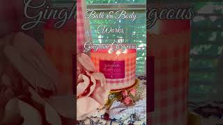 Quick Review-Gingham Gorgeous from Bath & Body Works #bathandbodyworks #candles #gingham
