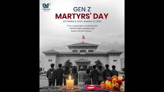 GEN Z MARTYRS' DAY