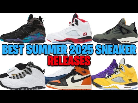 BEST SUMMER 2025 SNEAKER RELEASES (BEST SUMMER SNEAKERS FROM AIR JORDAN + NIKE RELEASE DATES) 🔥✅