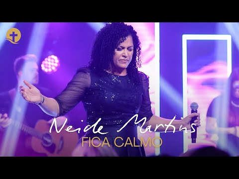 Neide Martins - Os Melhores Clipes -  [Fica Calmo]