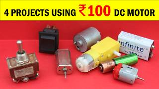 4 Creative Science Projects using Rs. 100 DC motor