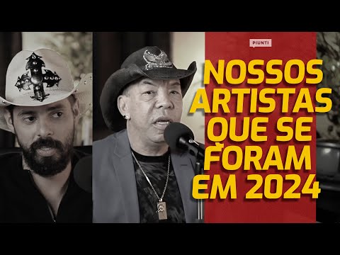 OS SERTANEJOS QUE FALECERAM EM 2024 | RETROSPECTIVA