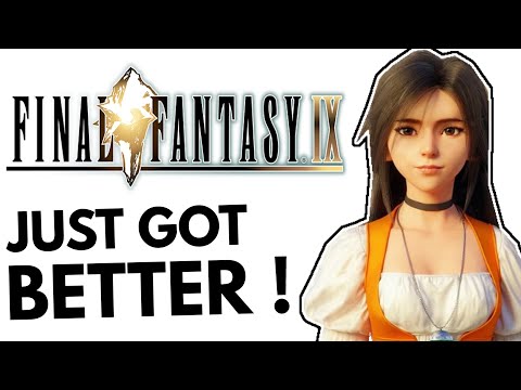 Final Fantasy IX Just Got Even Better !!