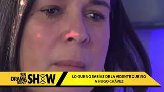 LO QUE NO SABÍAS DE LA VIDENTE QUE VIO A HUGO CHÁVEZ