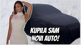 KUPILA SAM NOVI AUTO!