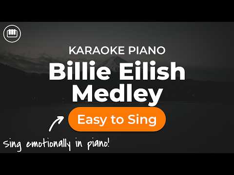Billie Eilish Medley (Piano Karaoke)