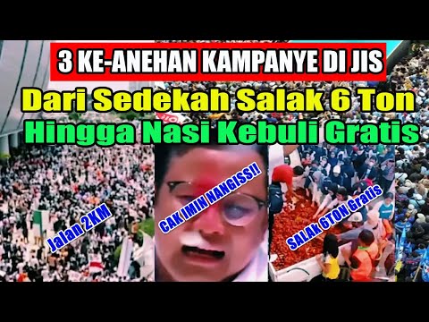 DILUAR NURUL!! "3 KEANEHAN KAMPANYE ANIES DI JIS !