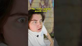 QUANDO ACORDO CEDO | #humor