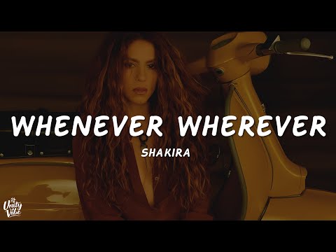 Shakira - Whenever, Wherever (Letra/Lyrics)