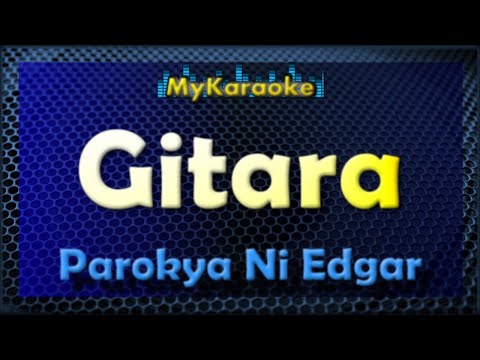 GITARA – Karaoke version in the style of PAROKYA NI EDGAR