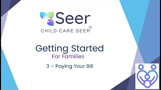 Get Started for Families - 3 Paying Your Bill