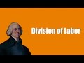 Understanding Adam Smith's Division of Labor