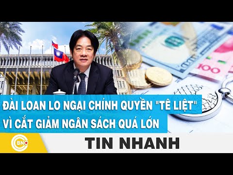 Đài Loan lo ngại chính quyền "tê liệt" vì cắt giảm ngân sách quá lớn | BNC Now