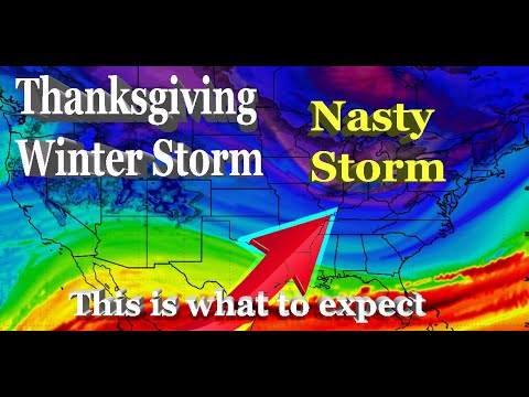 A Nasty Thanksgiving Winter Storm Is Forming!