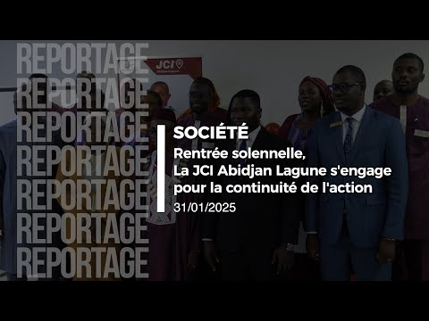 Rentrée solennelle: la JCI Abidjan Lagune réaffirme son engagement pour la continuité de ses actions